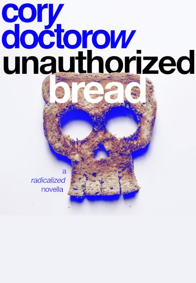 Unauthorized Bread